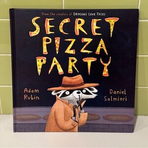 Secret Pizza Party by Adam Rubin and Daniel Salmieri (2013)
